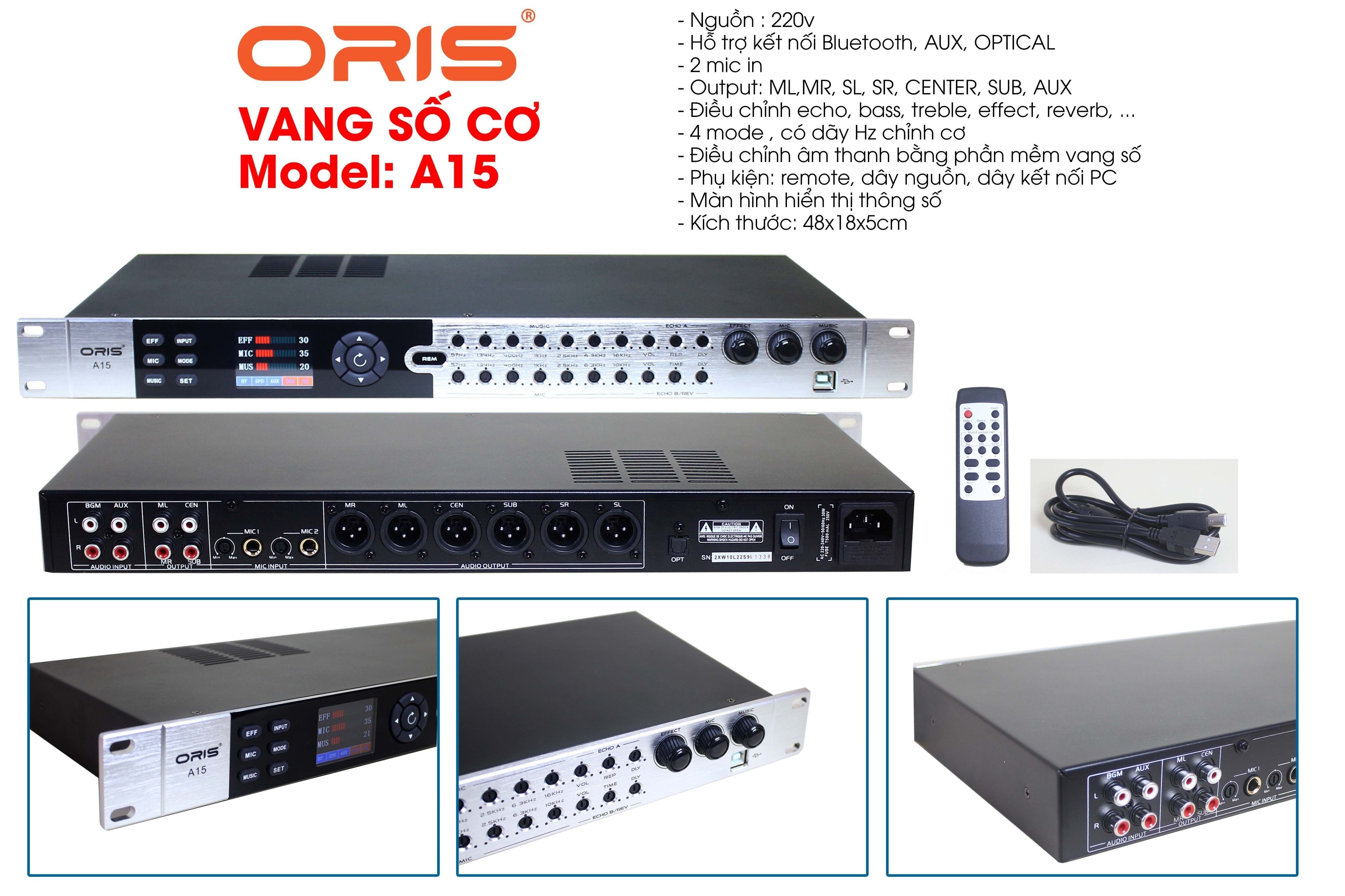 Vang số cao cấp có chỉnh cơ Oris A15 chống hú rít tốt, khả năng xử lý âm thanh chính xác và chi tiết nhất