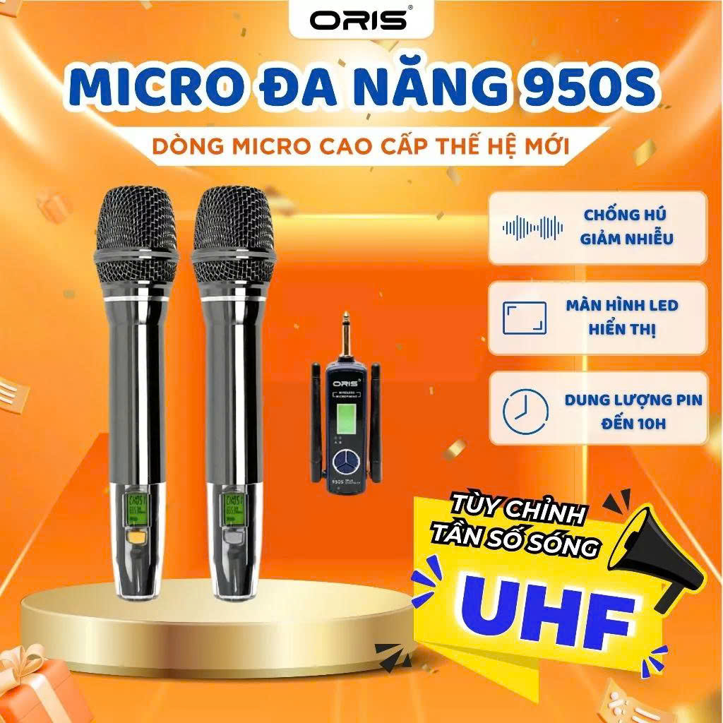 Micro đa năng không dây ORIS 950S sử dụng sóng UHF chống hú, độ nhạy cao cho loa kéo, amply, mixer