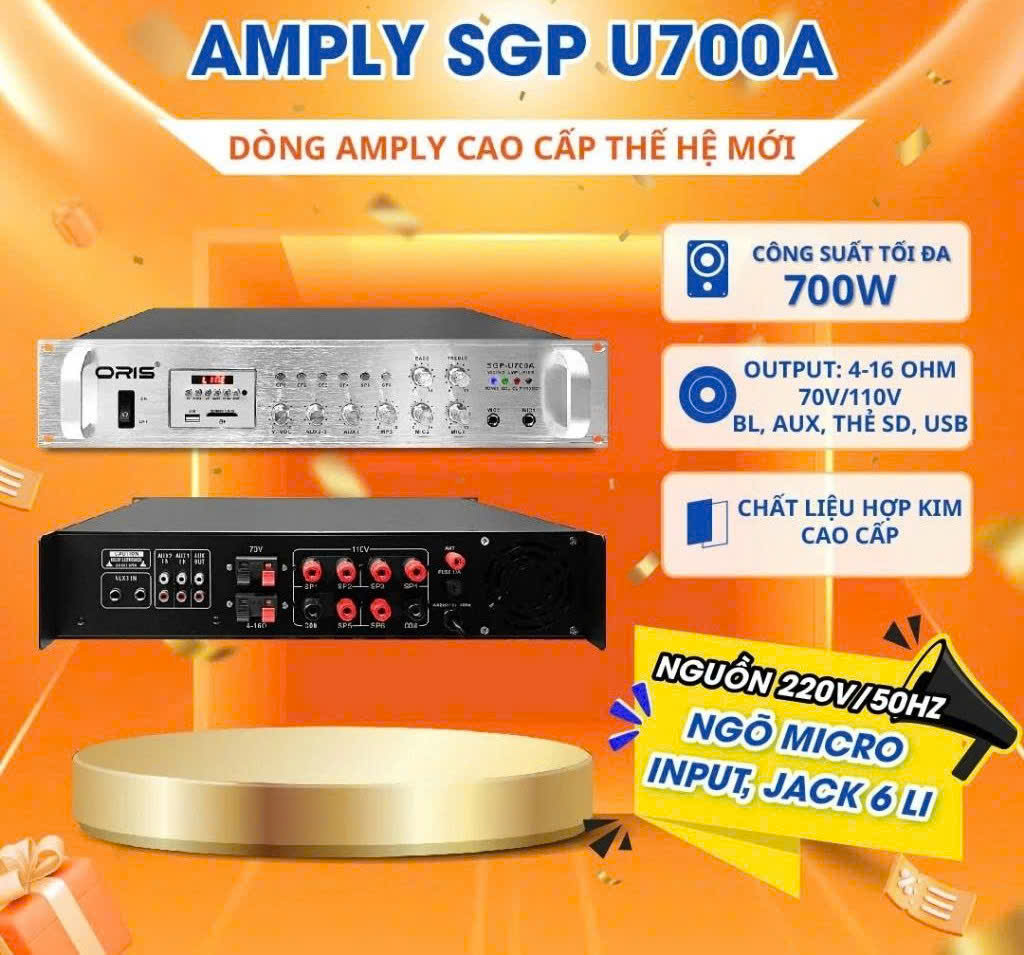 Amply phóng oris SGP U700A công suất 700w