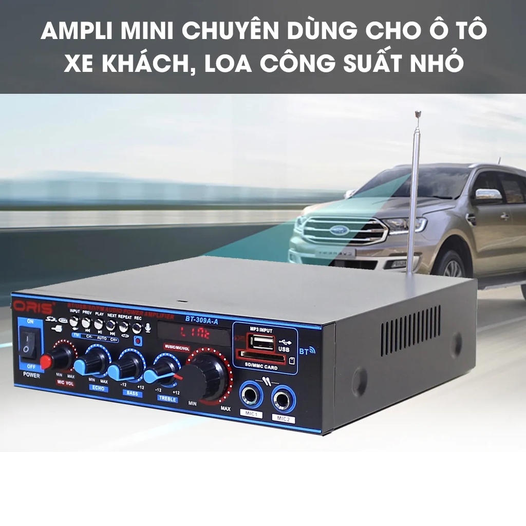 Amply karaoke Bluetooth chính hãng Oris BT-309A, bộ khếch đại âm thanh Hifj chuyên dùng cho xe ô tô, loa gia đình
